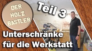 Unterschrank und Kappsägestand für die Werkstatt selber bauen  Teil 3 [upl. by Ive]