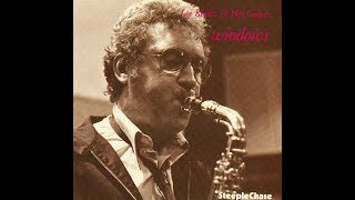 Lee Konitz amp Hal Galper  Windows [upl. by Azila]