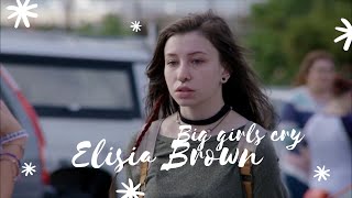 Elisia Brown  Big girls cry [upl. by Nnadroj923]