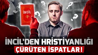 İncilden Hristiyanlığı Çürüten İspatlar Hzİsa Peygamber mi İlah mı  Çapraz Sorgu B34 [upl. by Aramac331]