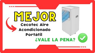 Cecotec Aire Acondicionado Portátil ¿Merece la Pena [upl. by Ical584]