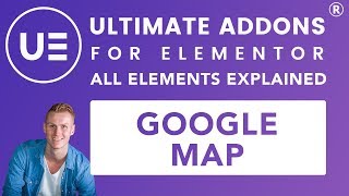 Ultimate Addons Elementor  Google Map [upl. by Hoebart941]