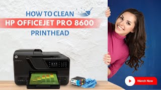 How to Clean HP Officejet Pro 8600 Printhead  Printer Tales [upl. by Elda26]