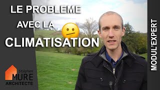 Le problème avec la Climatisation [upl. by Grae]