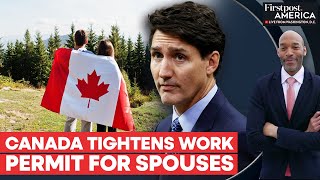 Canada to Slash 100000 Spousal Work Permits Over Three Years  Firstpost America [upl. by Grannias315]