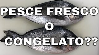 Come riconoscere il pesce fresco da quello congelato [upl. by Imaj]