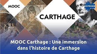 MOOC Carthage Une immersion dans l’histoire de Carthage [upl. by Joline634]