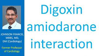 Digoxin amiodarone interaction [upl. by Lananna]