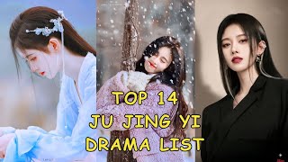 TOP 14 BEST JU JING YI DRAMA LIST [upl. by Bebe]