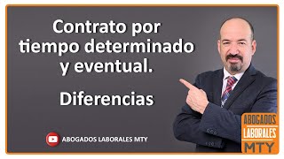 CONTRATO POR TIEMPO DETERMINADO Y EVENTUAL [upl. by Salomone]