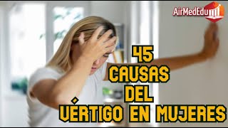 45 Causas del Vértigo en Mujeres [upl. by Studley]