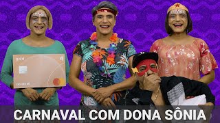 Carnaval com Dona Sônia [upl. by Durrett]