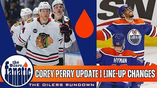 Edmonton Oilers Corey Perry Update  Elvis Merzlikins  LineUp Changes [upl. by Langill89]