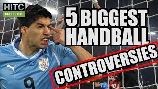 5 Biggest Handball Controversies [upl. by Ennagrom]