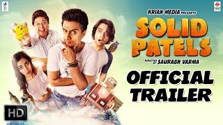 Solid Patels Official Theatrical Trailer [upl. by Aidin]