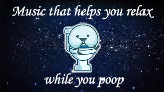 Music That Makes You Poop  How To Relax When You Poop  Constipation Relief  Butt Talks TV [upl. by Besse]