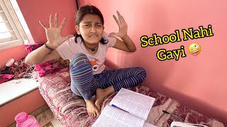 School Nahi Gayi Aaj [upl. by Eatnoed450]