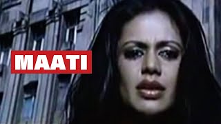 Maati  Breakthrough India [upl. by Ettennaej]