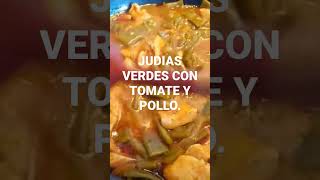 JUDÍAS VERDES CON TOMATE Y POLLO JUDÍASVERDESCONTOMATEYPOLLO [upl. by Gnes]