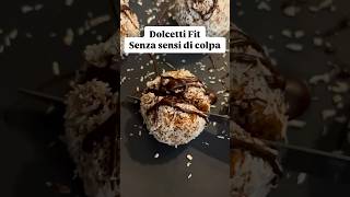 Voglia di dolcino dolci fit health dolcifacili senzaglutine glutenfree senzacottura [upl. by Margarette]