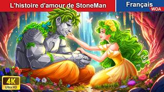 Lhistoire damour de StoneMan 👸 Contes De Fées 🌛 WOA  French Fairy Tales [upl. by Nayve757]