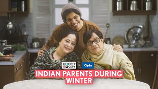 FilterCopy  Indian Parents During Winters  ft Sheeba Chaddha Brijendra Kala amp Sufiyan Junaid [upl. by Aisayn]