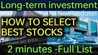 how to select best stocks for longterm investment  new updates [upl. by Atsirc278]