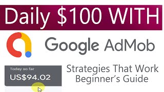 EARN MONEY with Google AdMob New Working Trick  100 Daily  admob tutorial [upl. by Remliw]