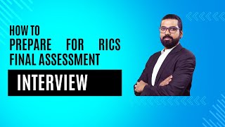 How to prepare for RICS final assessment interview [upl. by Ymme392]