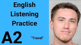 A2 English Listening Practice  Travel [upl. by Lough]