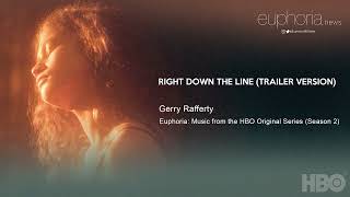 Euphoria  Gerry Rafferty  Richt down the line trailer version Season 2 [upl. by Crowell177]