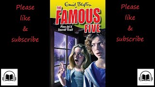 The Famous Five Five on a secret trail by Enid Blyton full audiobook 15 [upl. by Armalda926]