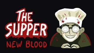 The Supper New Blood Wishlist Trailer [upl. by Sawyer]