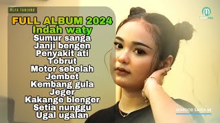 Sumur sanga indah waty ‼️ INDAH WATY FULL ALBUM 2024 [upl. by Chelsy]