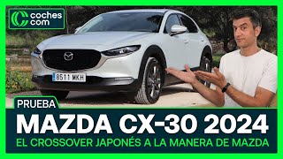 MAZDA CX30 2024  ¿Mejor aún que un CX5  Prueba  Review cochescom [upl. by Macswan]