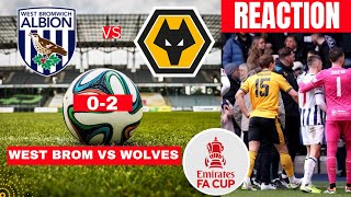 West Brom vs Wolves 02 Live Stream FA Cup Football Match Today Score Commentary Highlights 2024 FC [upl. by Denna]