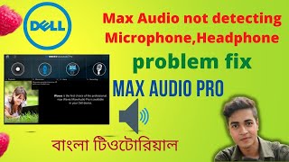 Fix Microphone Not Working on Dell Laptop with Waves MaxxAudio pro Running on Dell PC  Bangla [upl. by Efar]