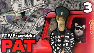 Listonosz Pat 3 PRZERÓBKA • YTP [upl. by Aletta909]