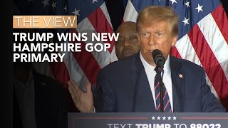 Trump Wins New Hampshire GOP Primary  The View [upl. by Gonzalo]