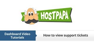 HostPapa Dashboard How to View Support Tickets [upl. by Campy]