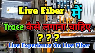 How To Test Live Fiber In OTDR  Live Experience On Live Fiber [upl. by Ahsinor]