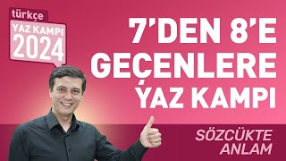 7den 8e Geçenlere Yaz Kampı  Sözcükte Anlam  TÜRKÇE [upl. by Mechelle130]