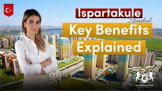 Ispartakule Istanbul  Key Benefits Explained [upl. by Ocire]