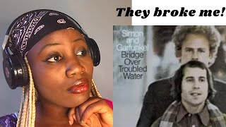 SIMON amp GARFUNKEL BRIDGE OVER TROUBLED WATER REACTION [upl. by Laeno565]