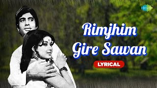 Rimjhim Gire Sawan  Kishore Kumar  R D Burman  Manzil  Lyrical Video  Old Hindi Song [upl. by Skyler98]