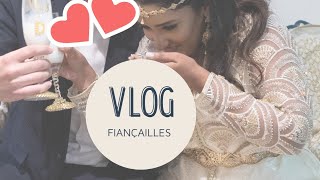 VLOG FIANÇAILLES  كواليس الخطوبة ، شاركت معاكم النهار من البداية [upl. by Harbird]