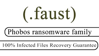 SOLVED  Faust faust Phobos ransomware virus  removal and decryption [upl. by Ennayelsel]