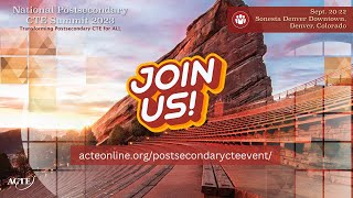 ACTEs Postsecondary CTE Event [upl. by Bal351]