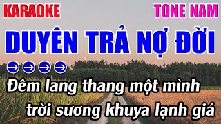 Duyên Trả Nợ Đời Karaoke Tone Nam  Ebm  Karaoke 9999  Beat Mới [upl. by Amuh]