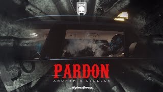 Anonym  Pardon feat Stress K Official Video [upl. by Ettener]